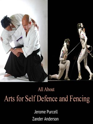 cover image of All About Arts for Self Defence and Fencing